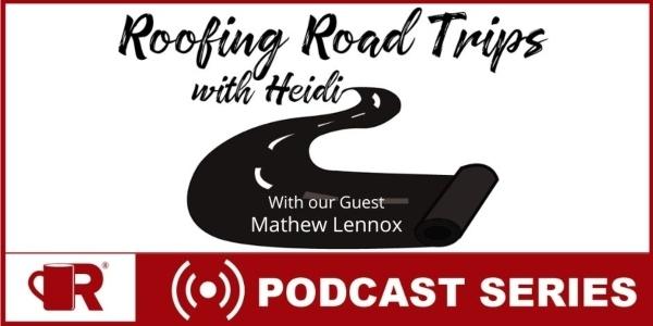 roofing-road-trips-with-matthew-lennox